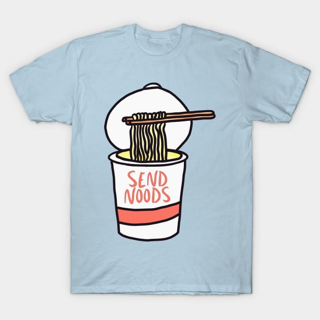 Send Noods T-Shirt by JasonLloyd